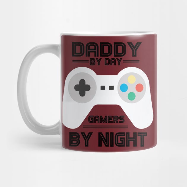 DADDY BY DAY GAMERS BY NIGHT by CloudyStars